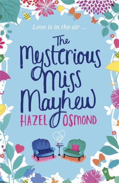 The Mysterious Miss Mayhew: a heartfelt romantic comedy