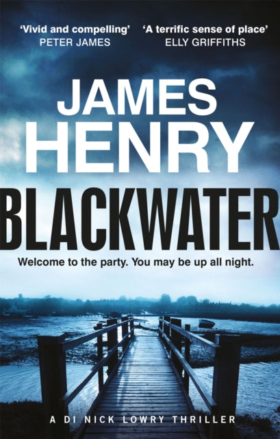 Blackwater: the pulse-racing introduction to the Essex-set thrillers starring DI Nick Lowry