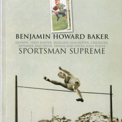 Benjamin Howard Baker Sportsman Supreme