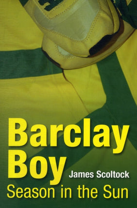Barclay Boy: Season in the Sun