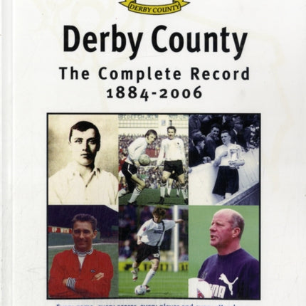 Derby County: The Complete Record 1884-1996