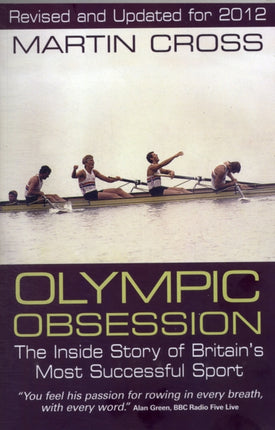 Olympic Obsession the Inside Story of Britain's