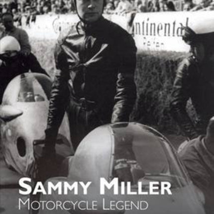 Sammy Miller: Motorcycle Legend
