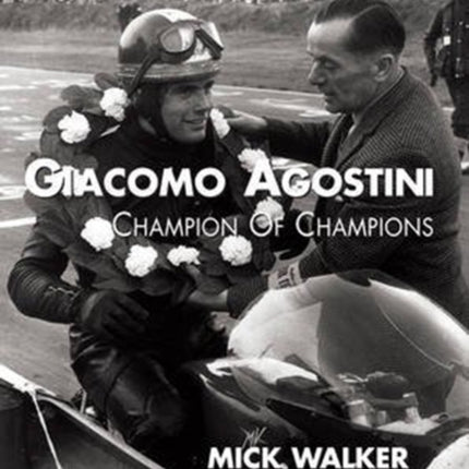 Giacomo Agostini - Champion of Champions