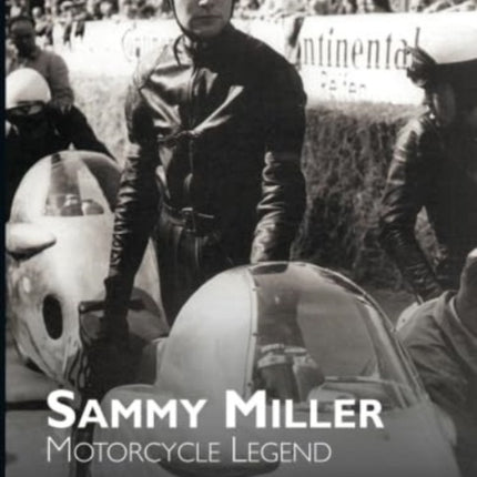 Sammy Miller Motorcycle Legend