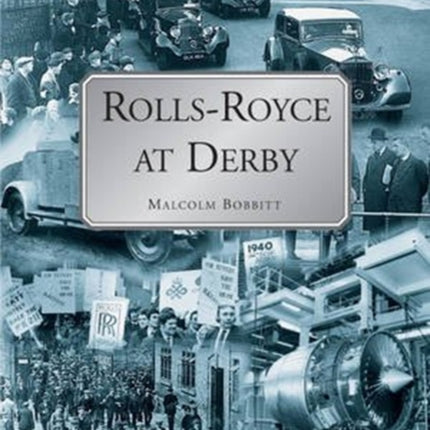 Rolls-Royce at Derby