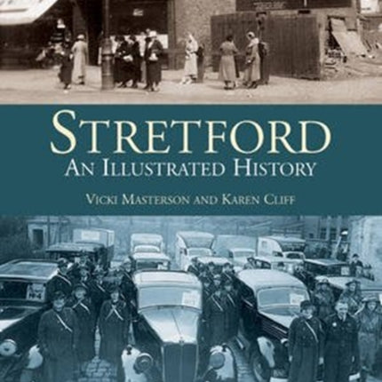 Stretford: An Illustrated History