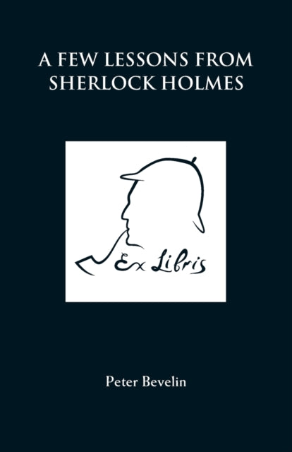 A Few Lessons from Sherlock Holmes