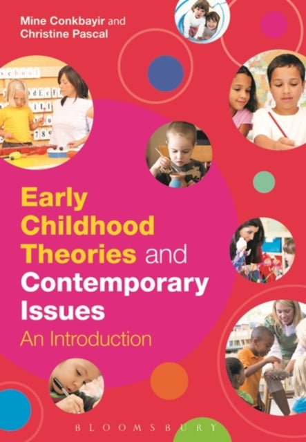 Early Childhood Theories and Contemporary Issues: An Introduction