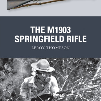 The M1903 Springfield Rifle