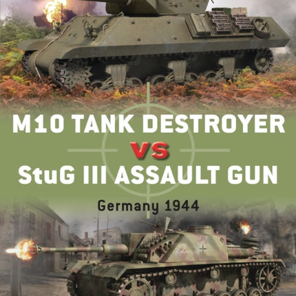 M10 Tank Destroyer vs StuG III Assault Gun: