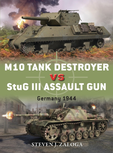 M10 Tank Destroyer vs StuG III Assault Gun: