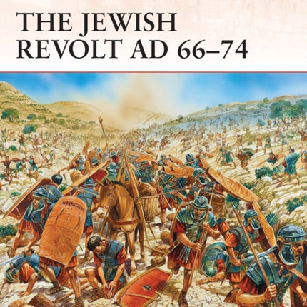 The Jewish Revolt AD 66–74