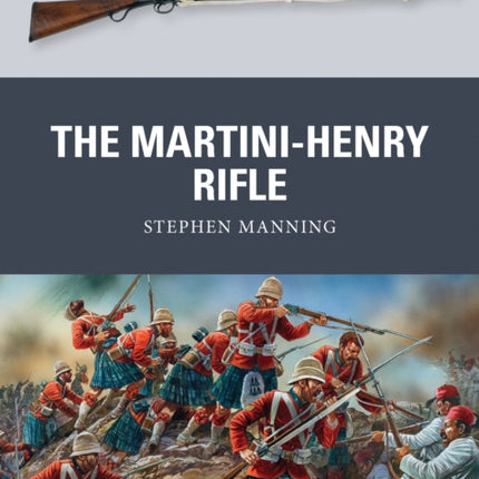 The Martini-Henry Rifle