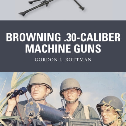 Browning .30-caliber Machine Guns