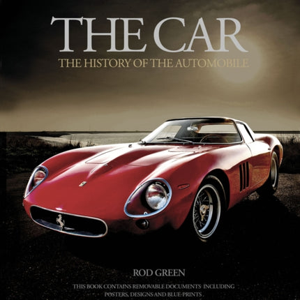 Car: The History of the Automobile