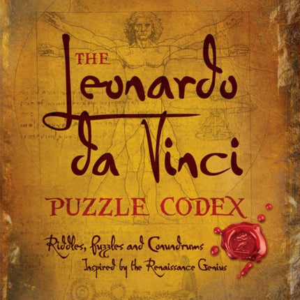 The Leonardo Da Vinci Puzzle Codex: Riddles, Puzzles and Conundrums Inspired by the Renaissance Genius