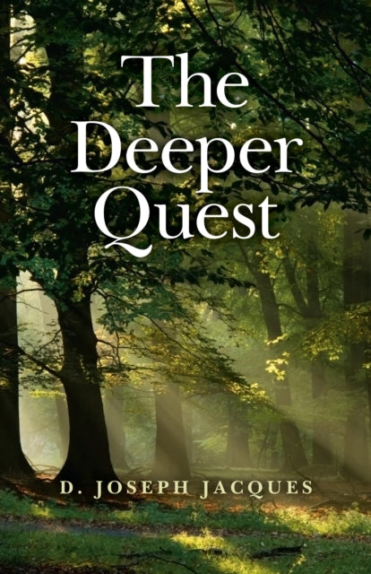 Deeper Quest, The