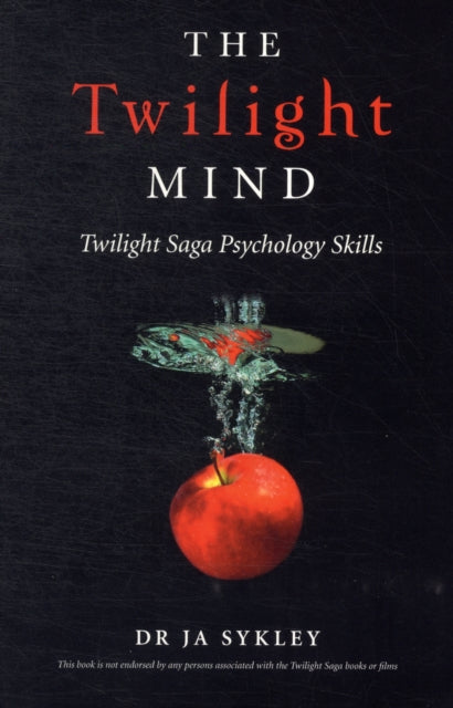 Twilight Mind The  Twilight Saga Psychology Skills