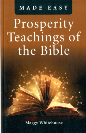 Prosperity Teachings of the Bible Made Easy