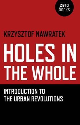 Holes In The Whole – Introduction to the Urban
