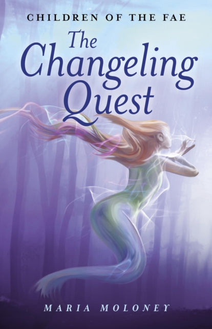 Changeling Quest, The – Children of the Fae