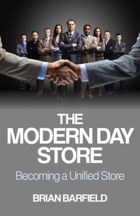 The Modern Day Store Becoming a Unified Store