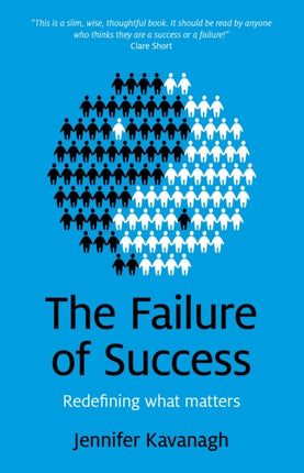 Failure of Success, The – Redefining what matters