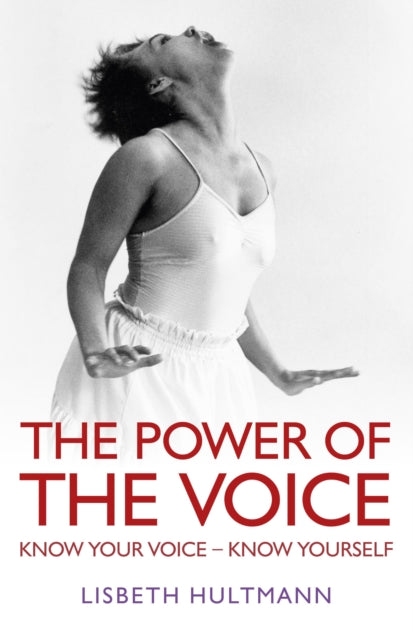 Power of the Voice, The – Know your Voice – Know Yourself