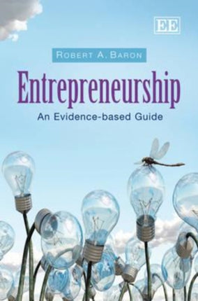 Entrepreneurship: An Evidence-based Guide