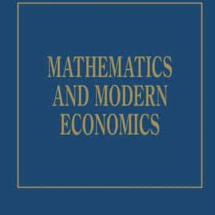 Mathematics and Modern Economics