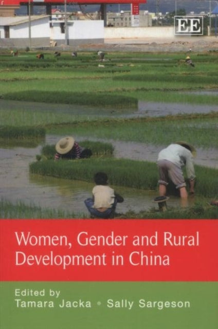 Women, Gender and Rural Development in China