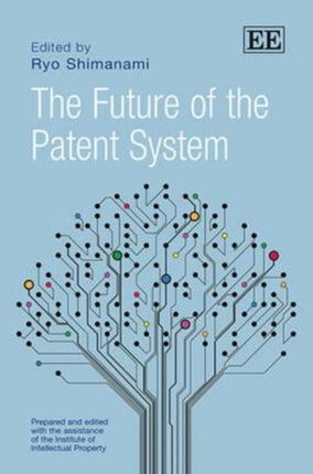 The Future of the Patent System