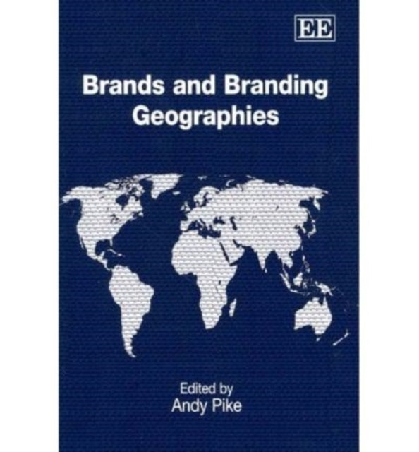 Brands and Branding Geographies