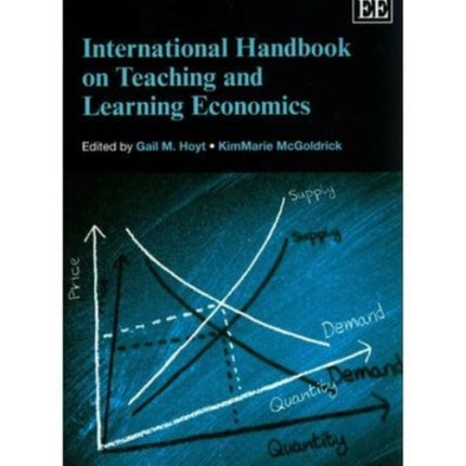 International Handbook on Teaching and Learning Economics