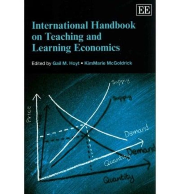 International Handbook on Teaching and Learning Economics