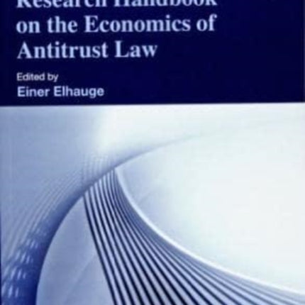 Research Handbook on the Economics of Antitrust Law