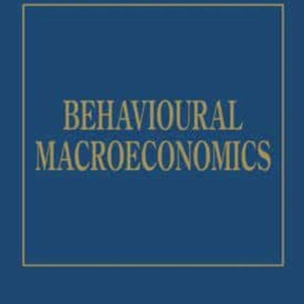 Behavioural Macroeconomics