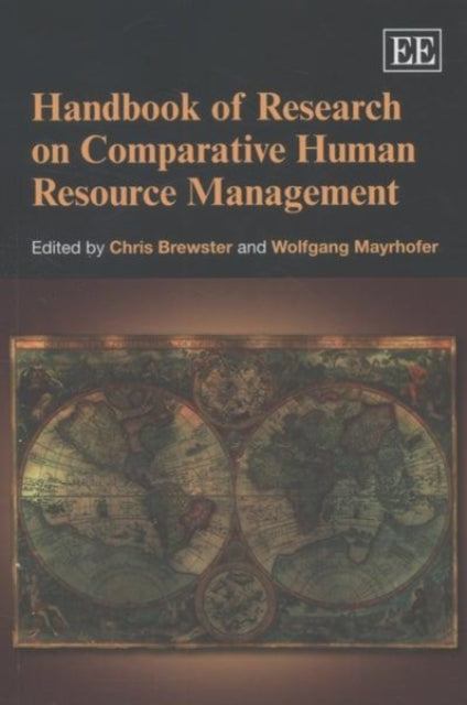 Handbook of Research on Comparative Human Resource Management