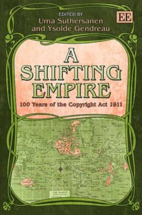 A Shifting Empire: 100 Years of the Copyright Act 1911