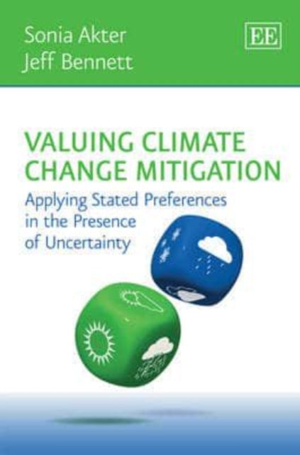 Valuing Climate Change Mitigation: Applying Stated Preferences in the Presence of Uncertainty