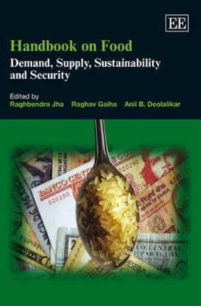 Handbook on Food: Demand, Supply, Sustainability and Security