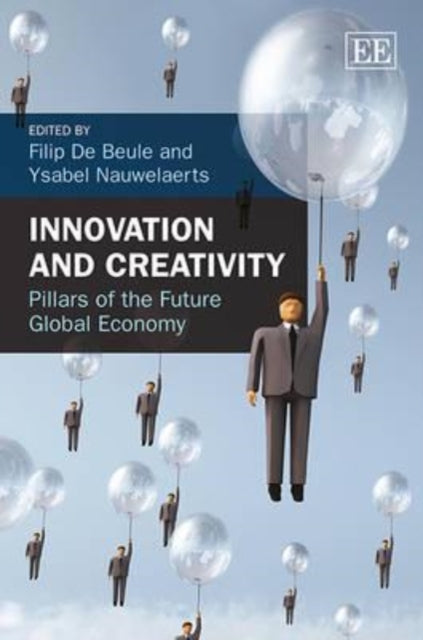 Innovation and Creativity: Pillars of the Future Global Economy