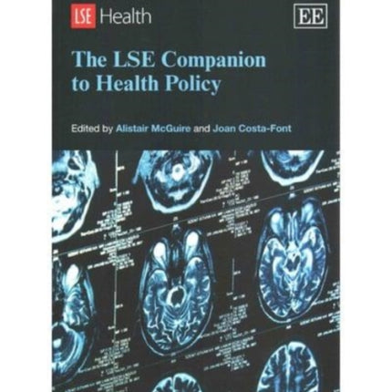 The LSE Companion to Health Policy