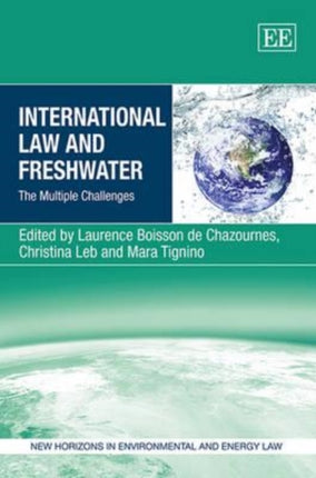 International Law and Freshwater: The Multiple Challenges