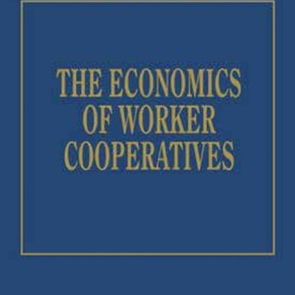 The Economics of Worker Cooperatives