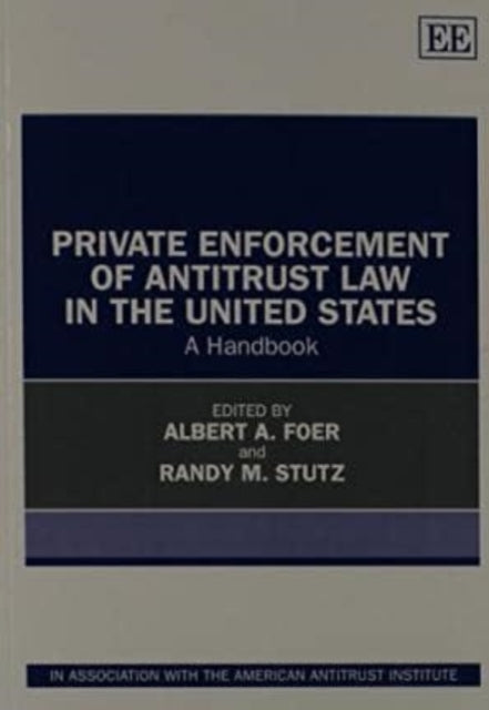 Private Enforcement of Antitrust Law in the United States: A Handbook