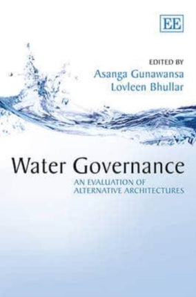 Water Governance: An Evaluation of Alternative Architectures