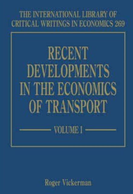 Recent Developments in the Economics of Transport