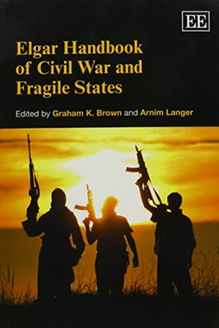 Elgar Handbook of Civil War and Fragile States